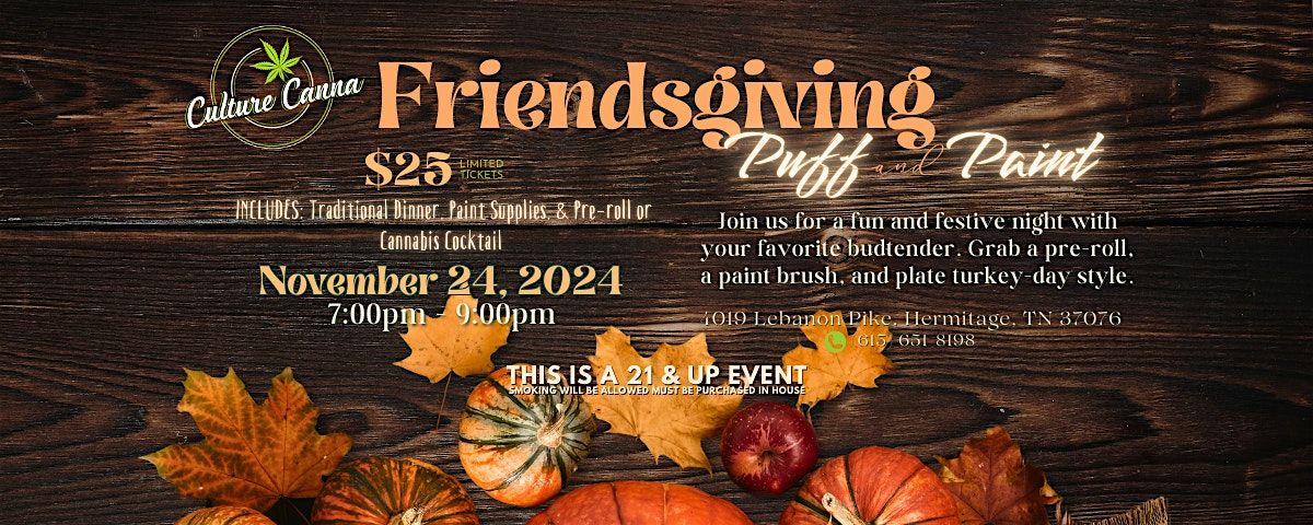 Friendsgiving Puff & Paint at Culture Canna TN \u2013 Hermitage