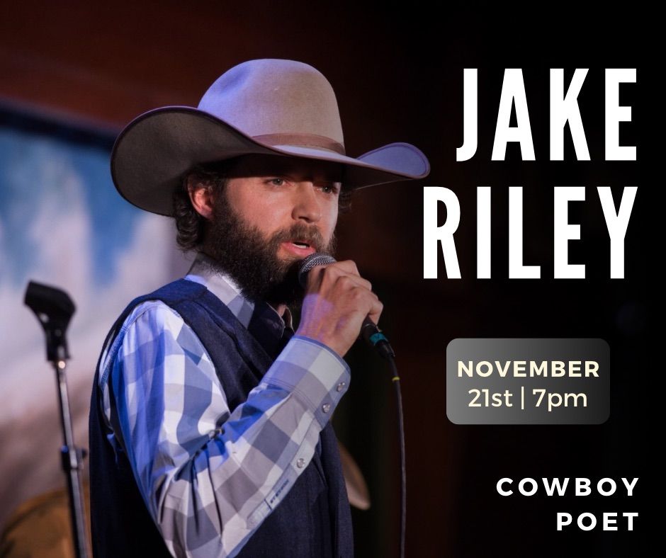 Jake Riley Cowboy Poet