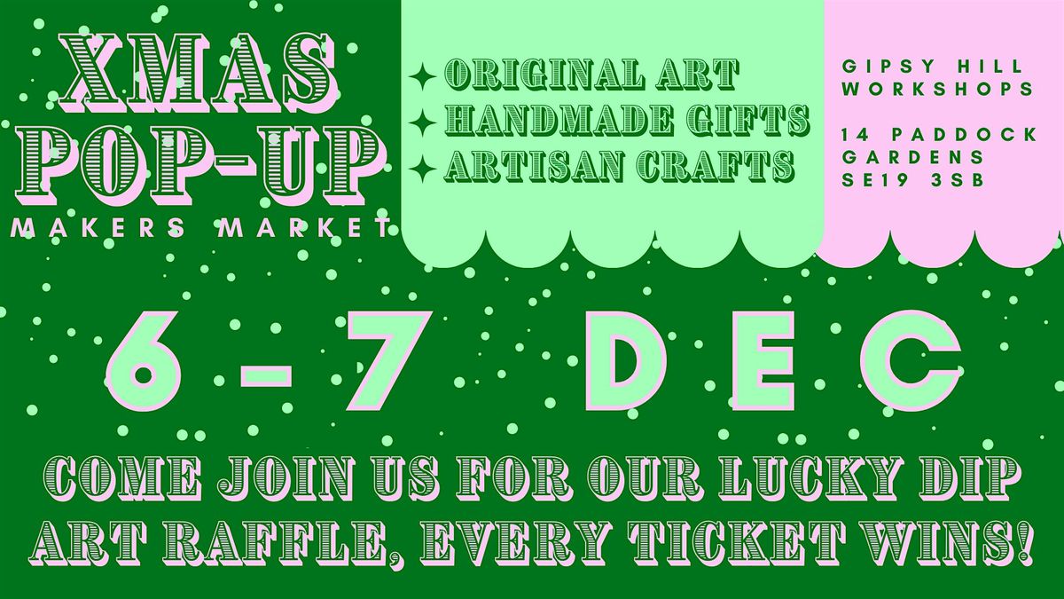 Christmas market in artist studios | Mulled wine | Raffle | Crystal Palace