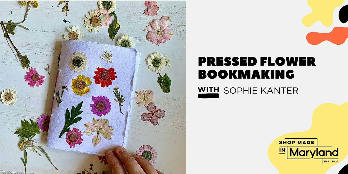 Pressed Flower Bookmaking w\/ Sophie Kanter