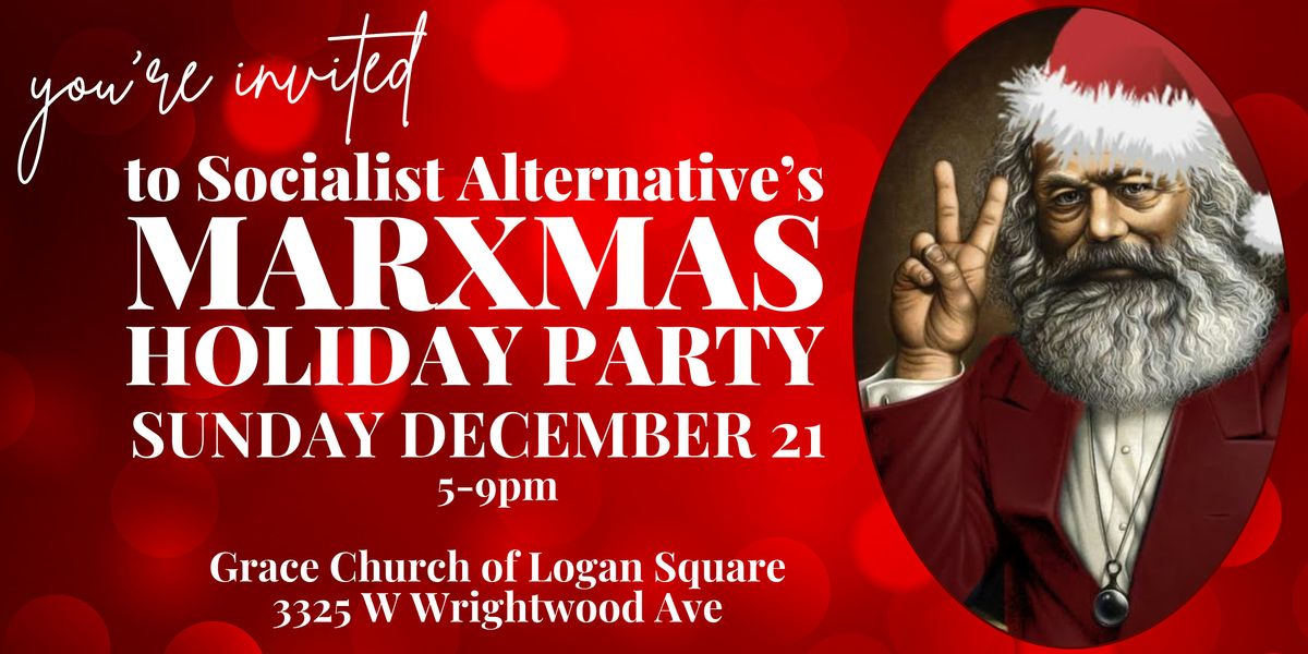 MERRY MARXMAS! Socialist Alternative's 2025 Holiday Party