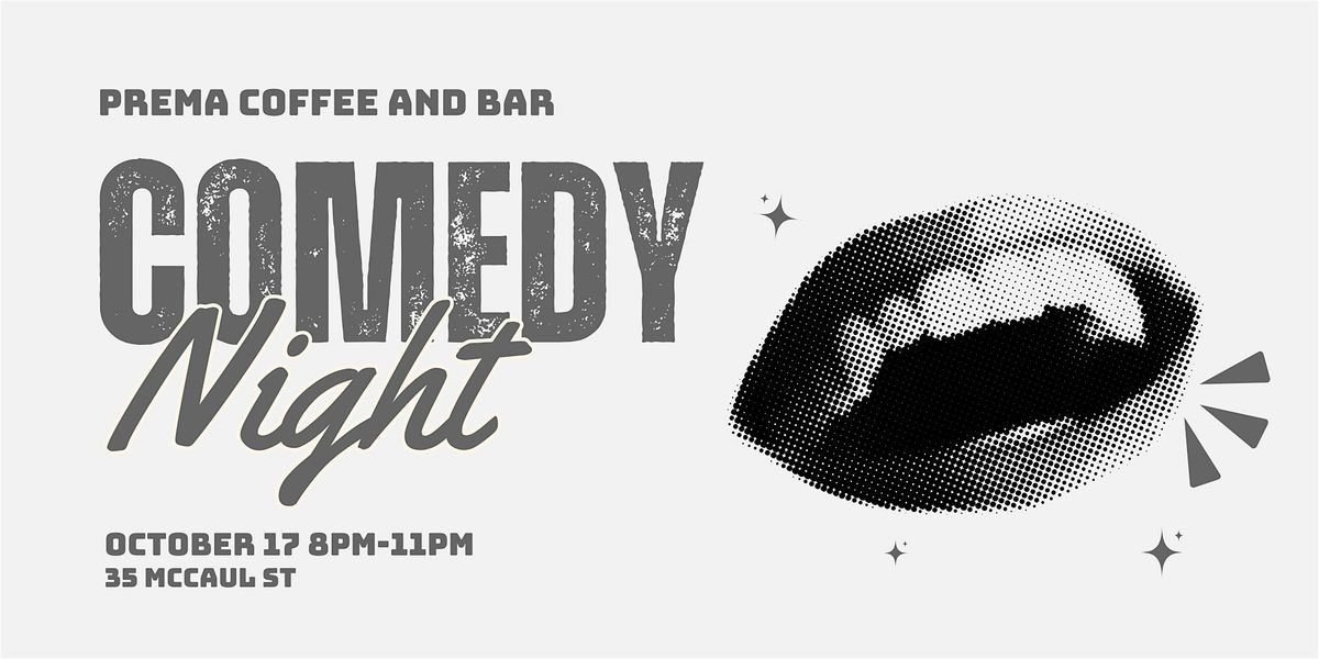 Prema Coffee and Bar Comedy Night