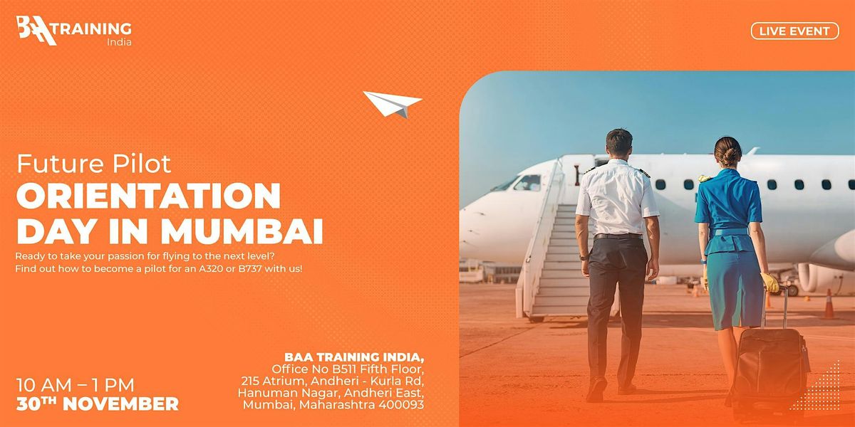 Live Event: Future Pilot Orientation Day in Mumbai