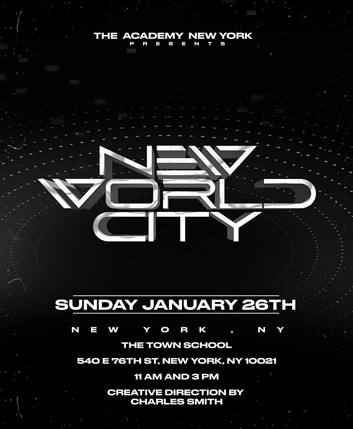 New World City Presented by The Academy New York