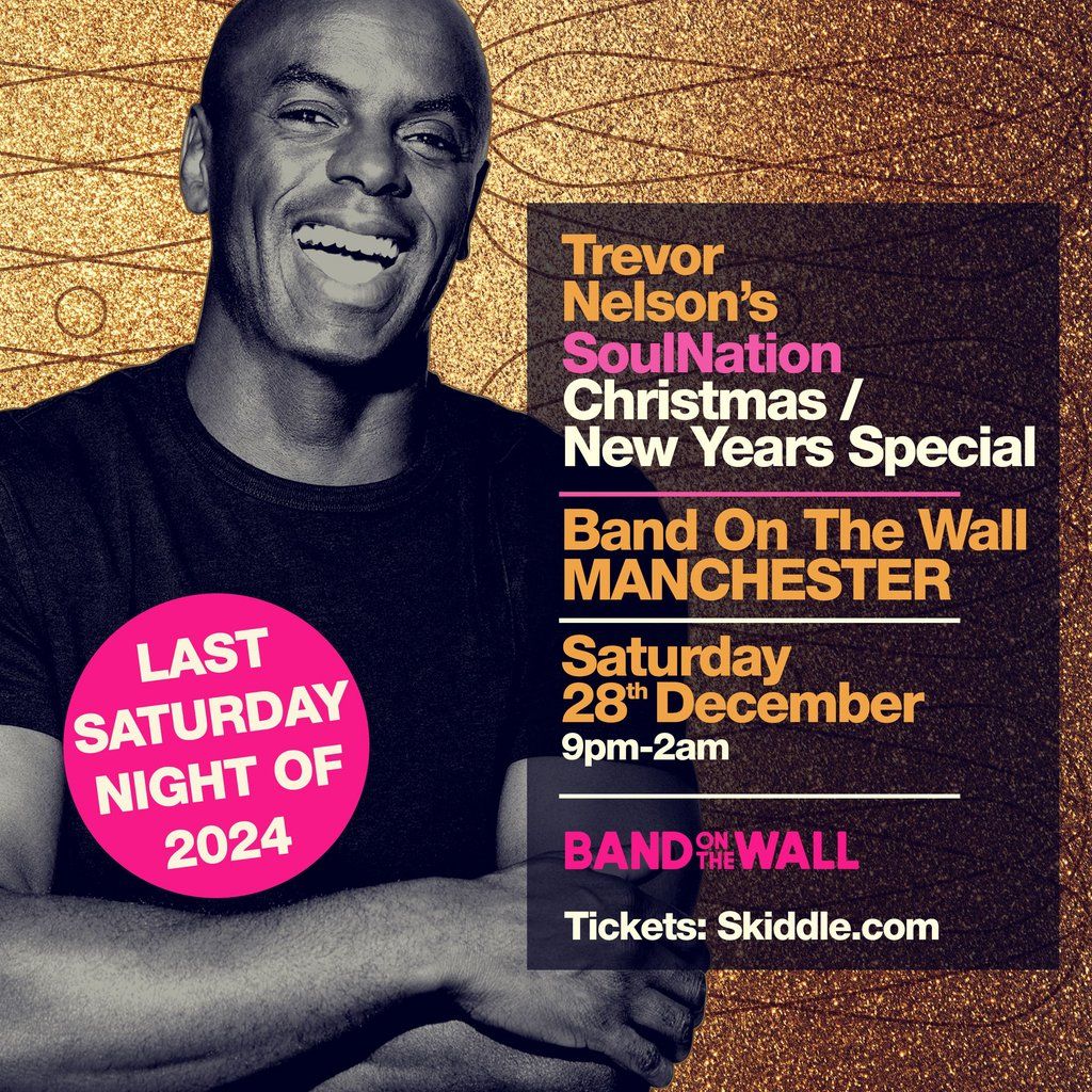 Trevor Nelson's Annual Manchester Xmas \/ New Year Party 2024