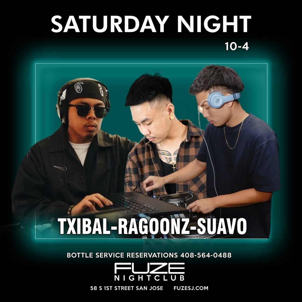 SATURDAY October 4TH TXIBAL-RAGOONZ-SUAVO