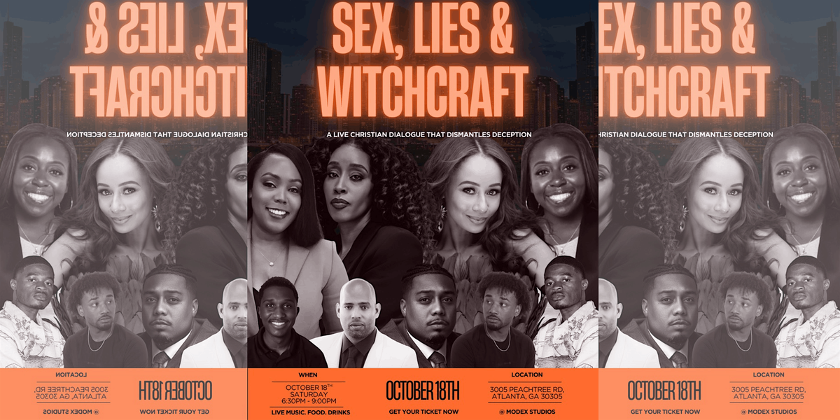 SEX, LIES & WITCHCRAFT