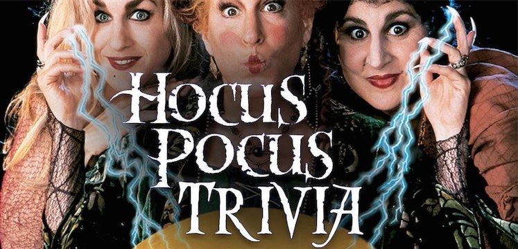 Hocus Pocus Trivia!