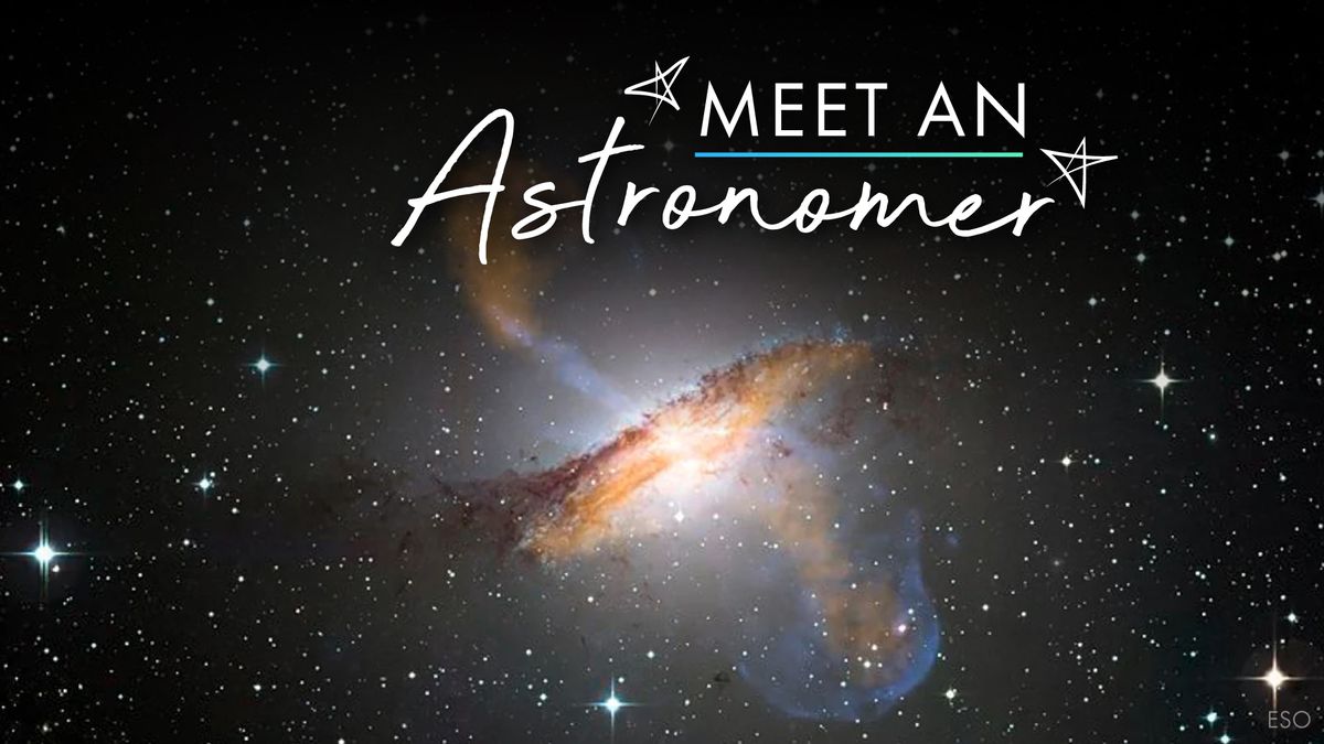 Meet an Astronomer