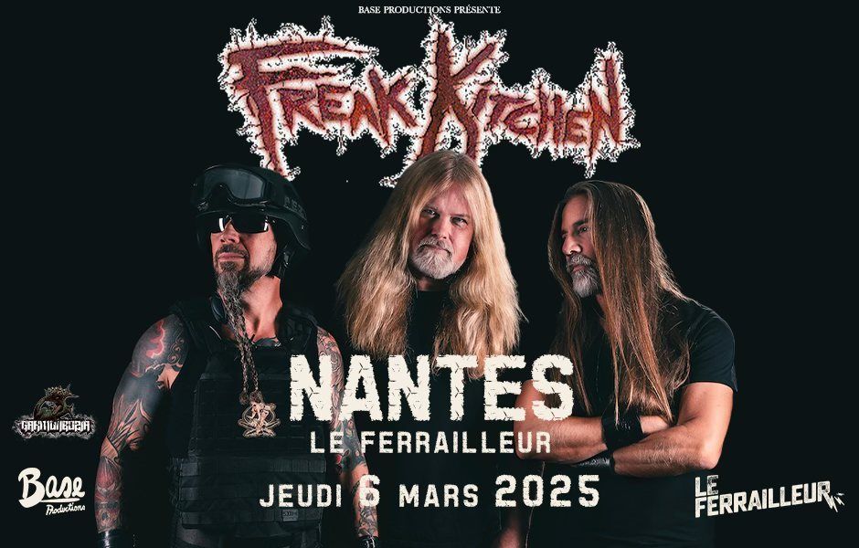 Freak Kitchen \u2022 Le Ferrailleur \u2022 Nantes 