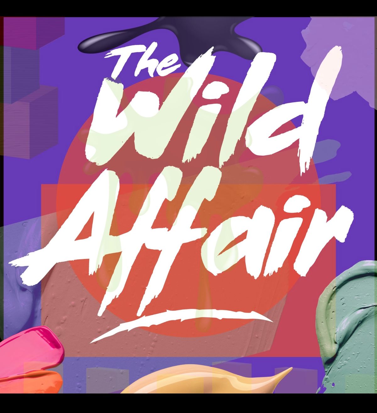 The Wild Affair Birmingham