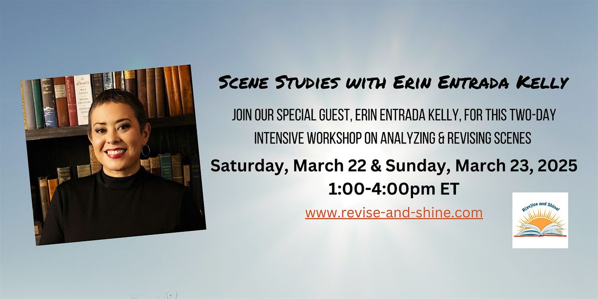 R(ev)ise & Shine! Presents: Scene Studies with Erin Entrada Kelly