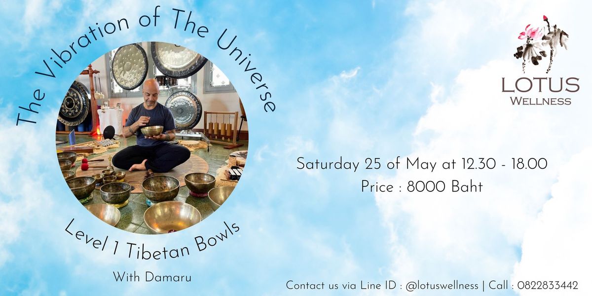 Tibetan Bowls Level 1: Vibrational Wisdom from the Himalayas