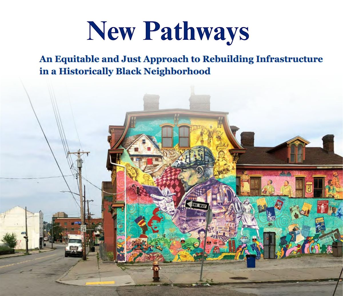 Hill District Public Input Session - New Pathways (RAISE)