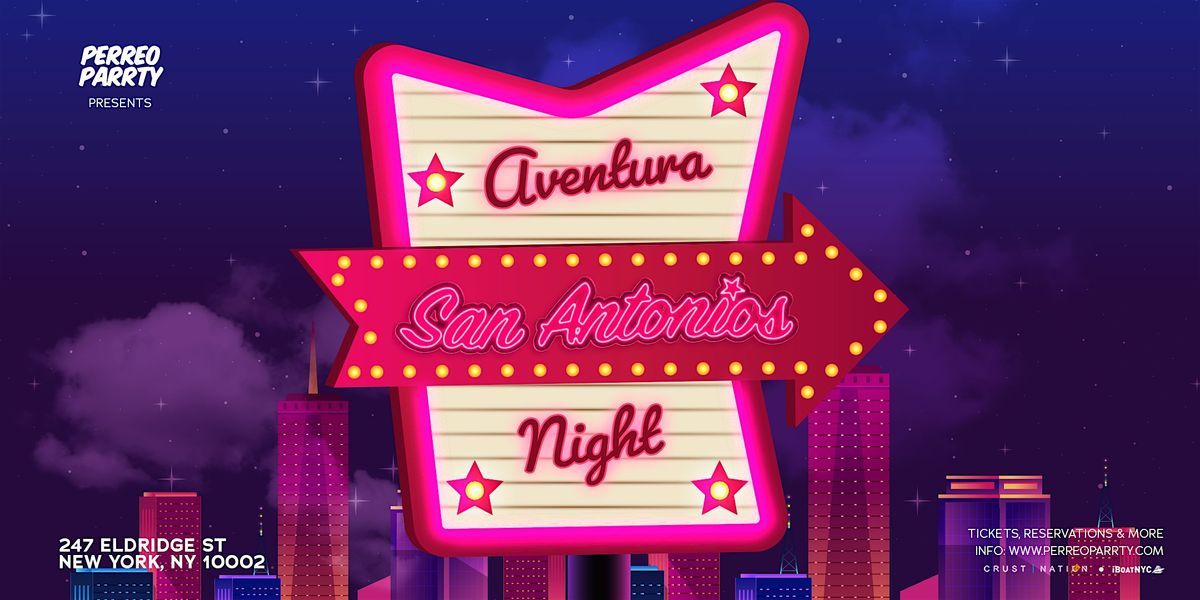 Aventura Night - #1 Bachata Party at San Antonios NYC