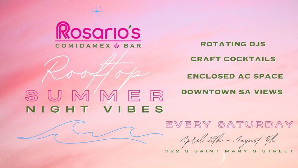 Rosario's Rooftop Summer Night Vibes 