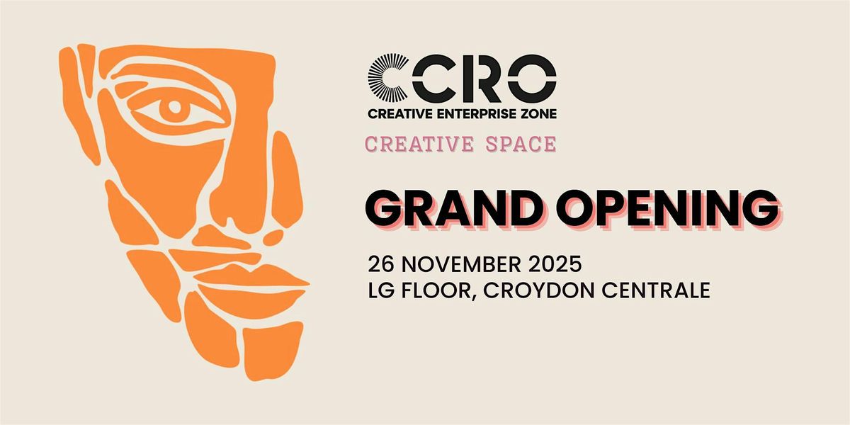 OFFICIAL LAUNCH: Croydon's New Creative Space Opens!