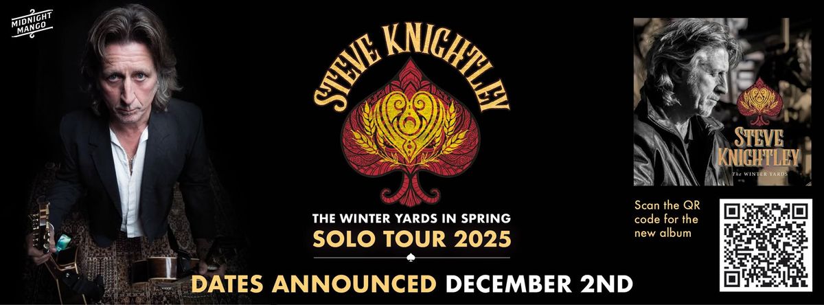 SOLD OUT - STEVE KNIGHTLEY - The Winter Yards in Spring tour live at Under the Edge Arts