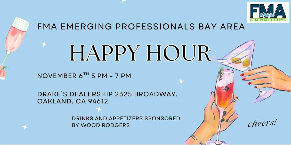 FMA EP Bay Area Happy Hour