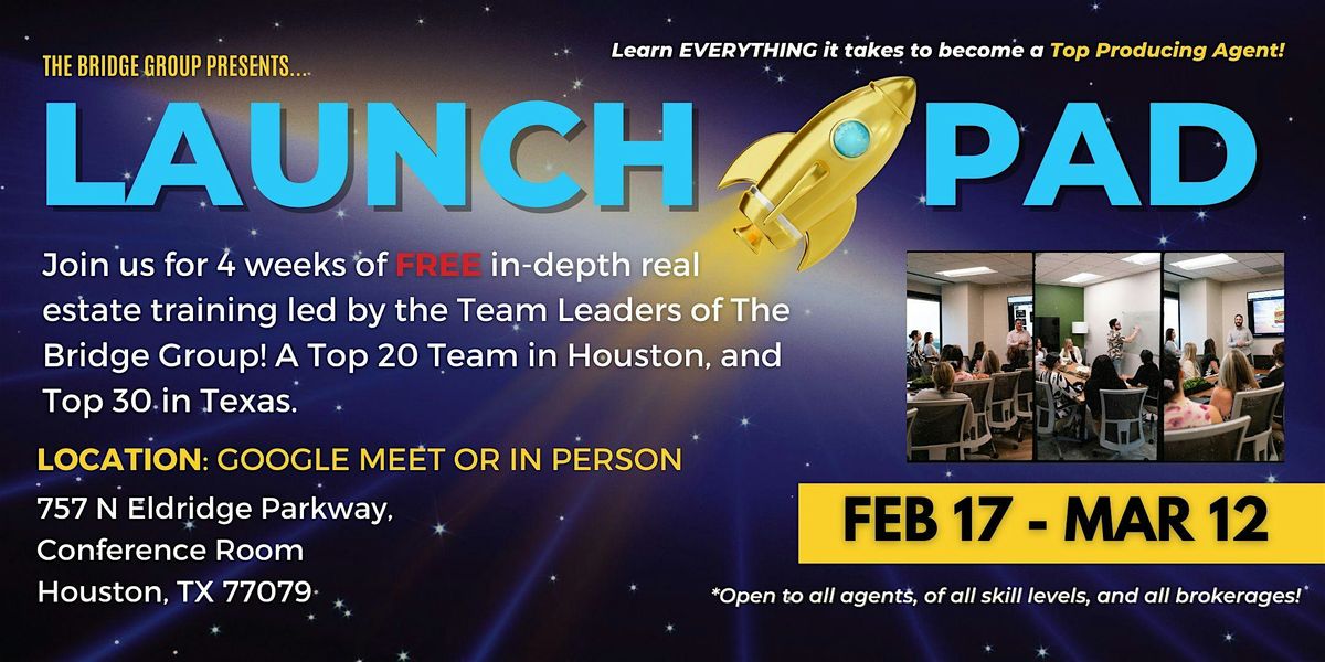 The Bridge Group Launch Pad (Real Estate Training)