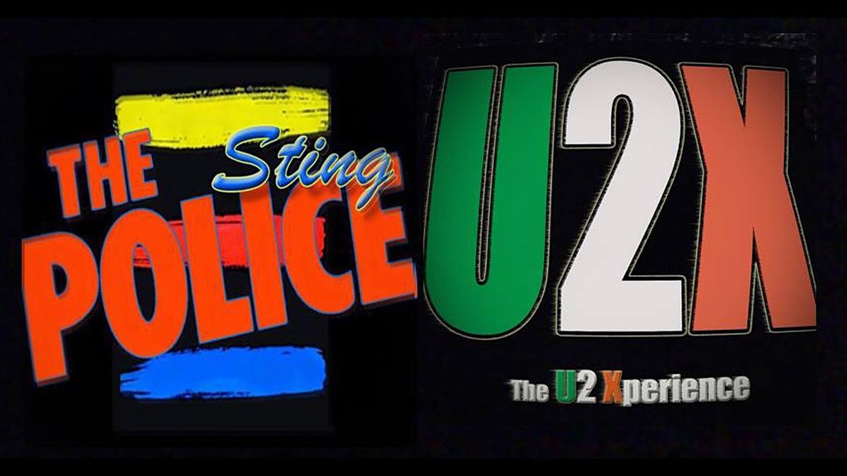 U2X and The Sting Police: The Ultimate Tribute Night