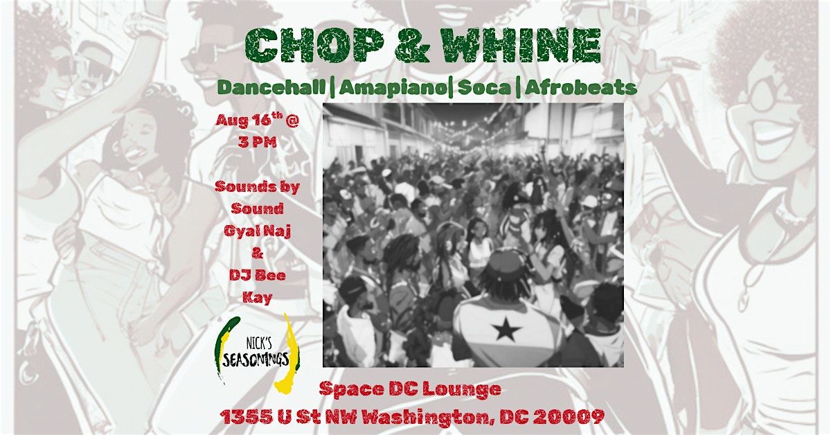Chop & Whine