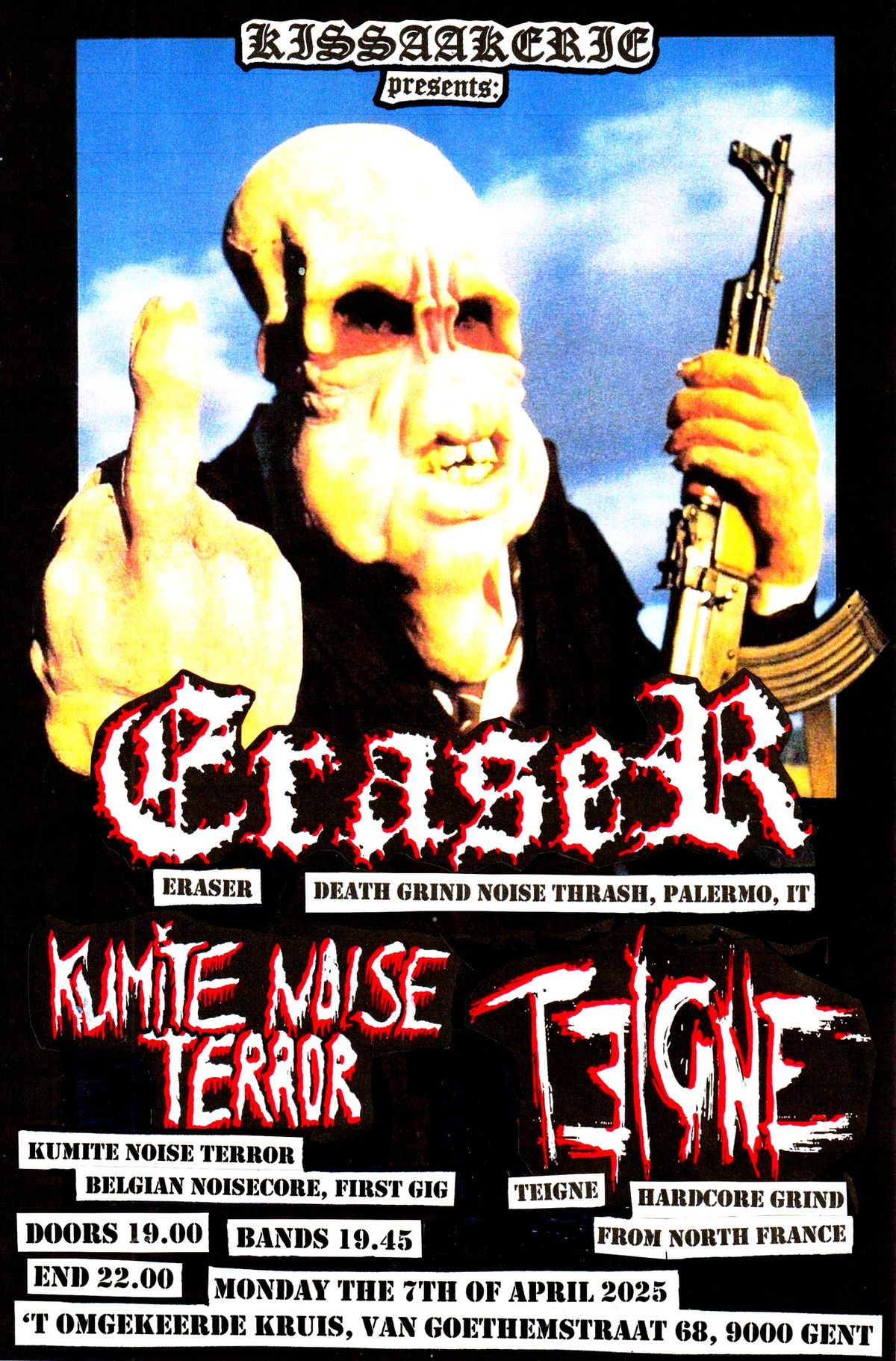 Eraser + Teigne + Kumite NOISE Terror in 't Omgekeerde Kruis