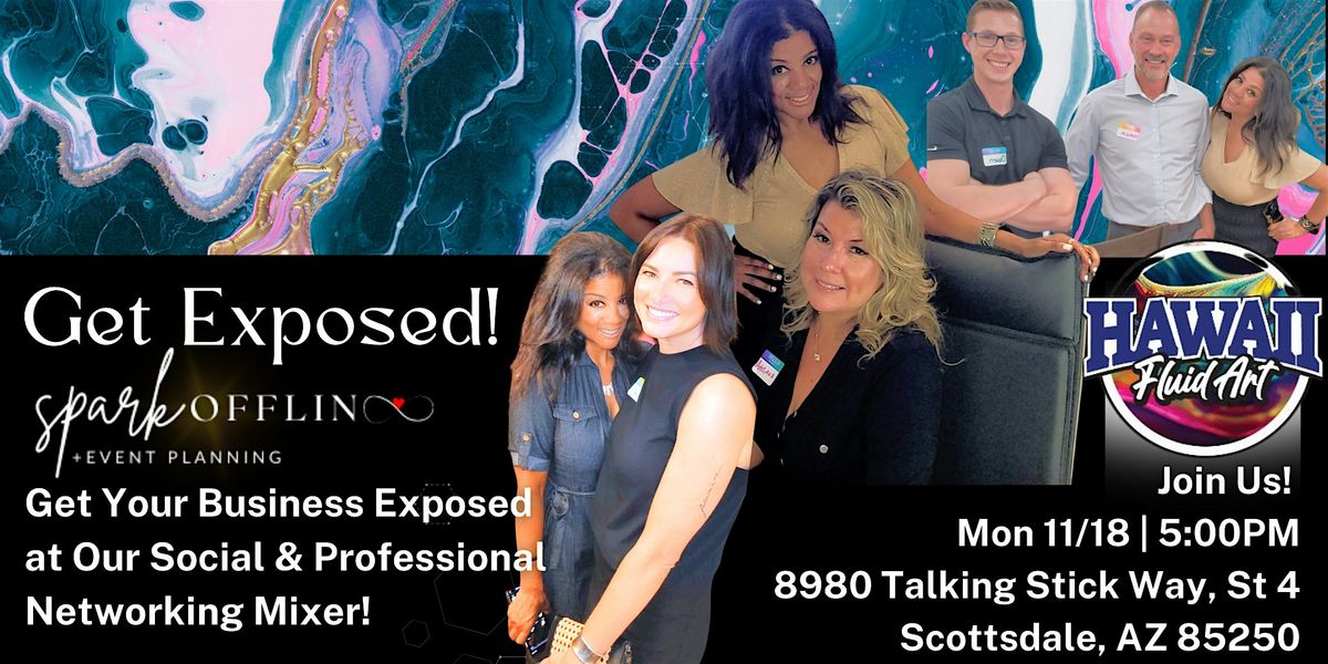 11\/18 - Get Your Business EXPOSED - Social & Professional Networking Mixer