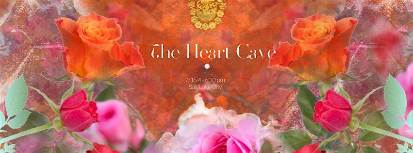 The Heart Cave | Tea, Movement, Soundbath, Kundalini