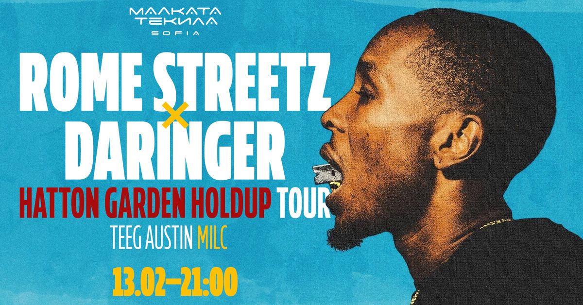 Rome Streetz x Daringer [LIVE] @ Malkata Tekila Sofia 13\/02\/2025