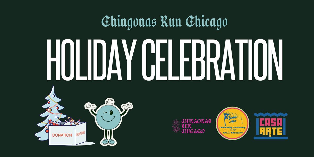 Chingonas Run Chicago: Holiday Celebration