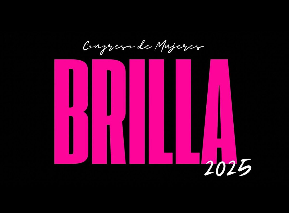 Congreso de Mujeres BRILLA 2025