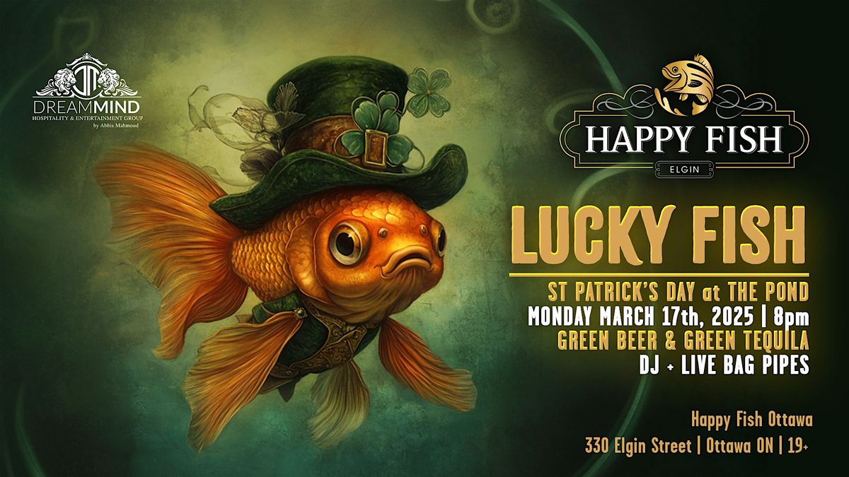 Lucky Fish - a St Patrick's Day Party on Elgin