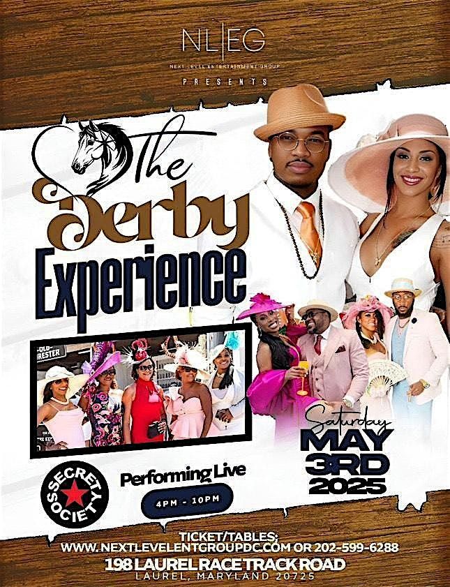 THE DERBY EXPERIENCE  SAT MAY 3RD