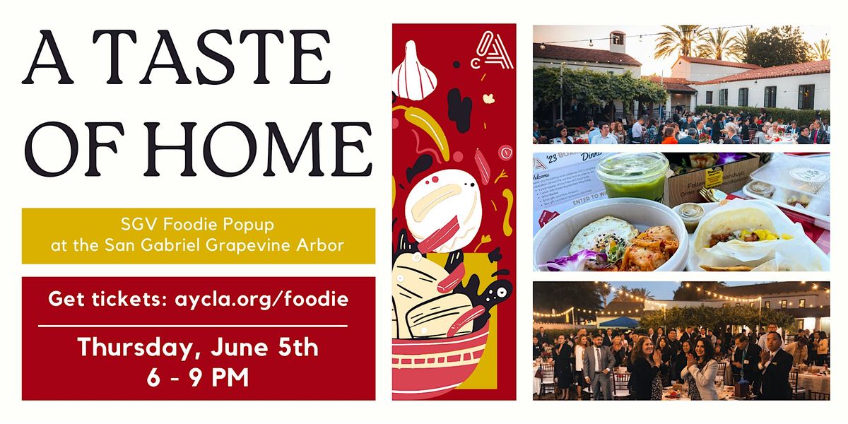 A Taste of Home: Annual San Gabriel Valley Foodie Popup