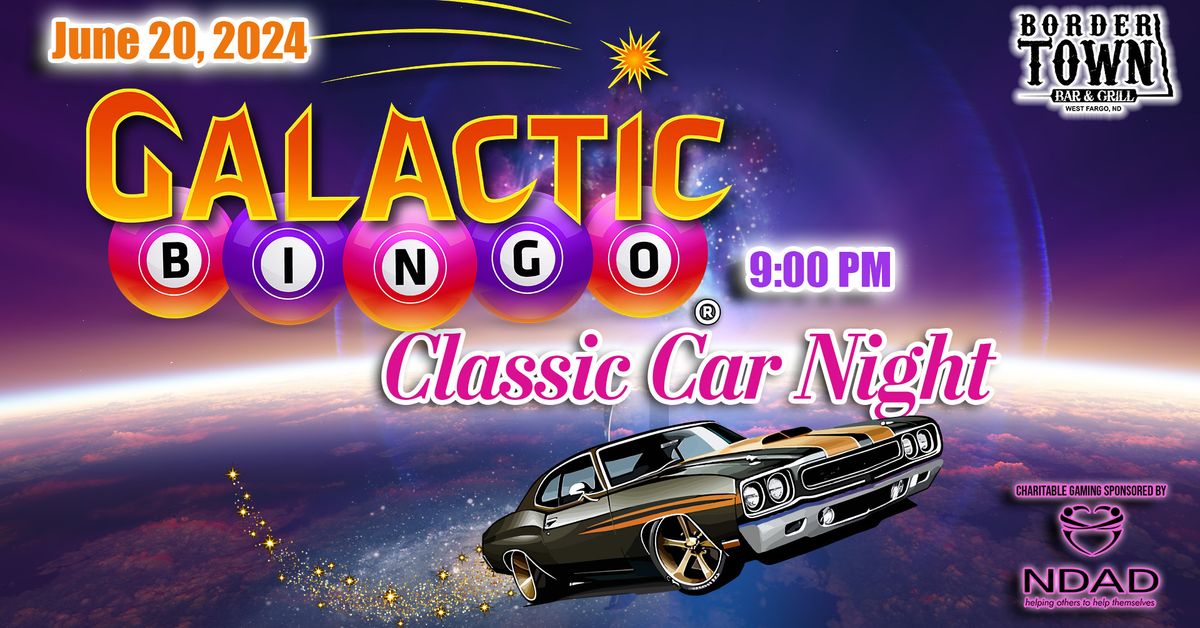 GALACTIC BINGO: CLASSIC CAR NIGHT
