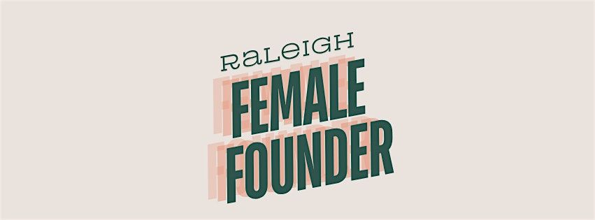 Raleigh Female Founder Happy Hour - Nov 2025