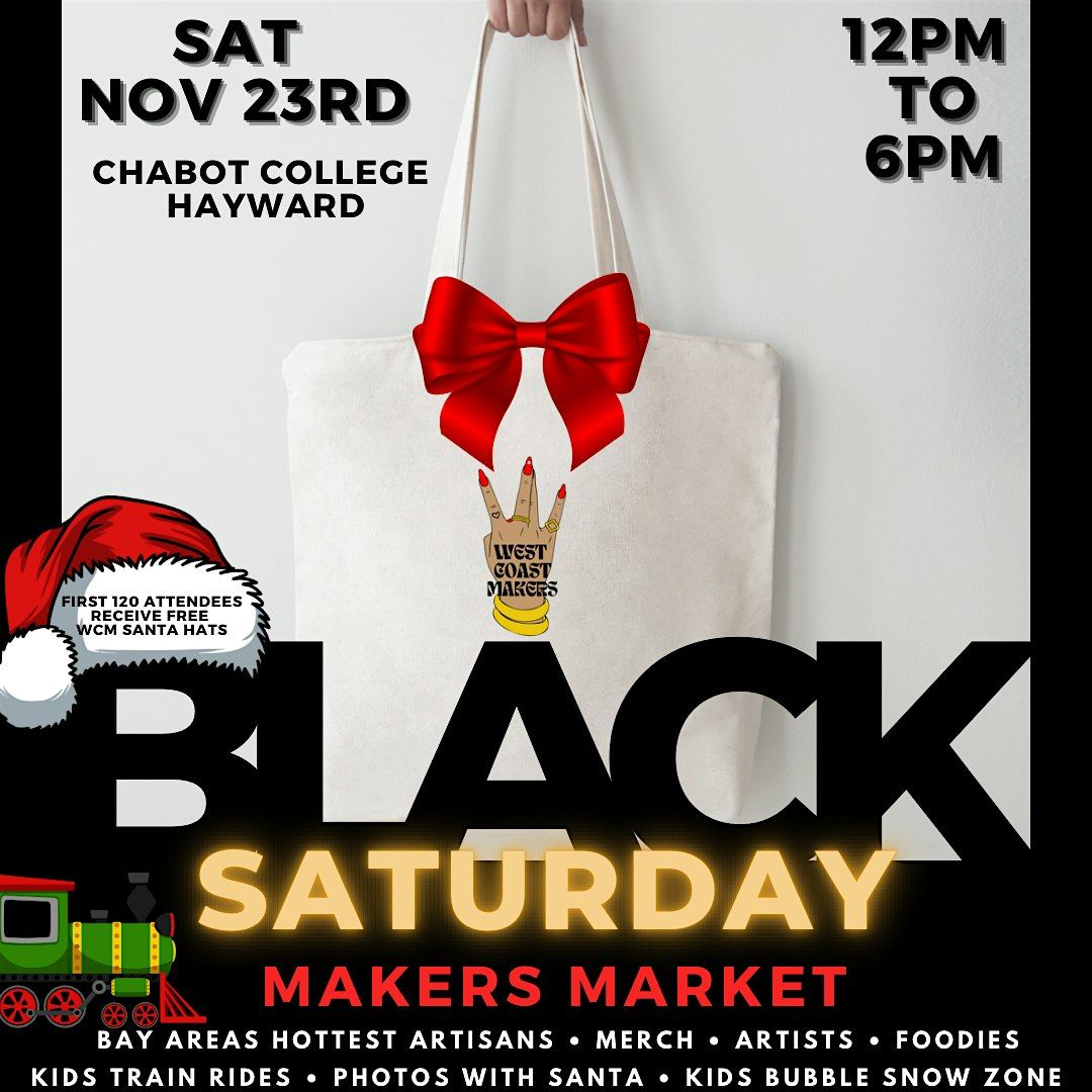 BLACK SATURDAY HOLIDAY MAKERS MARKET