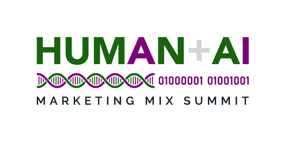 The Human+AI Marketing Mix Summit 2025