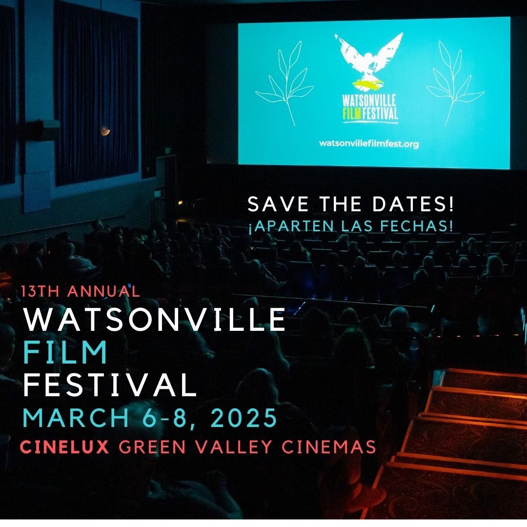 13th Annual Watsonville Film Festival