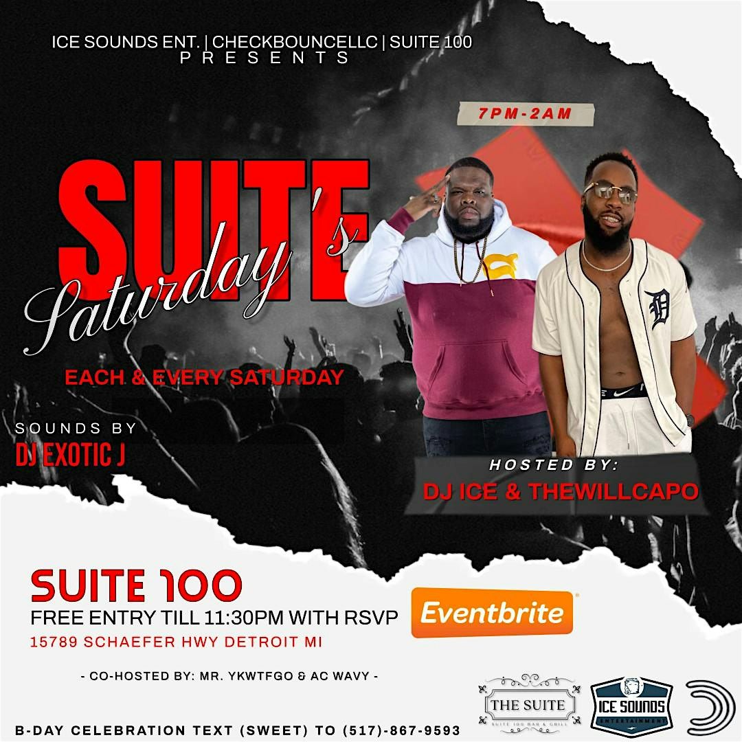 Suite Saturdays (Each & Every Saturday ) FREE B4 11:30PM