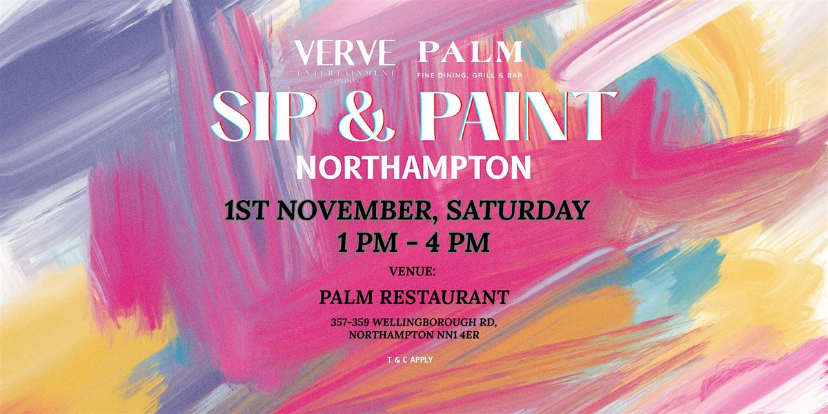 SIP & PAINT Party -Northampton