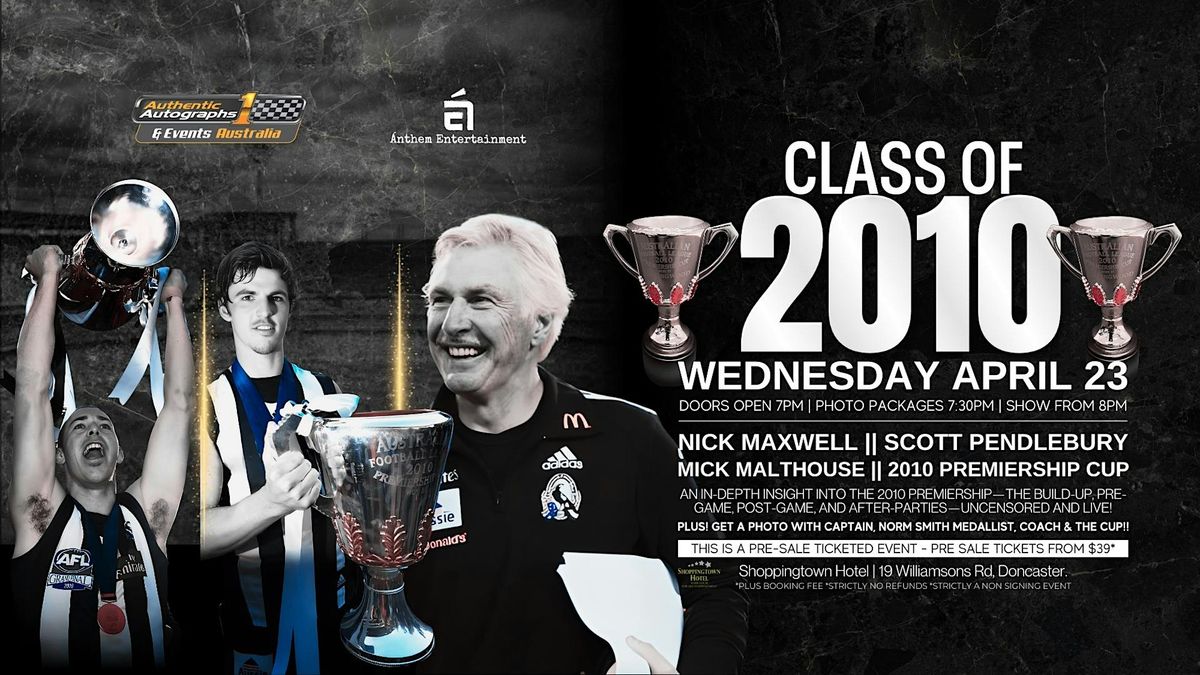 Class of 2010 ft Malthouse, Maxwell, Pendlebury & The Cup LIVE!