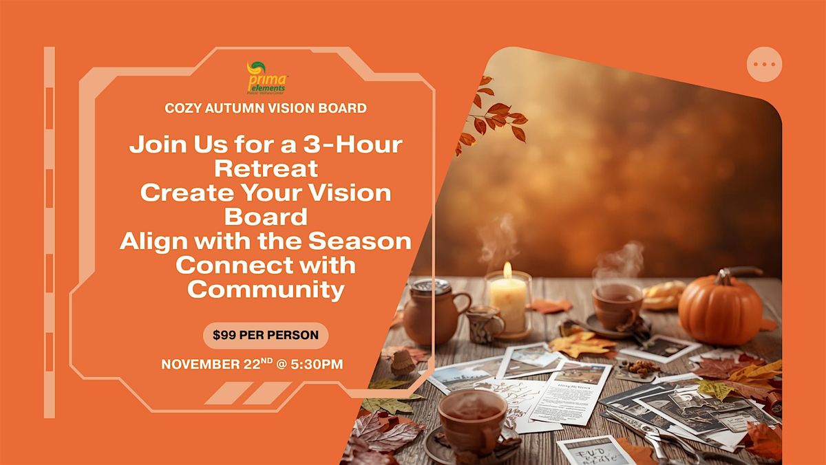 Autumn Vision Board Retreat: Harvest Your Intentions