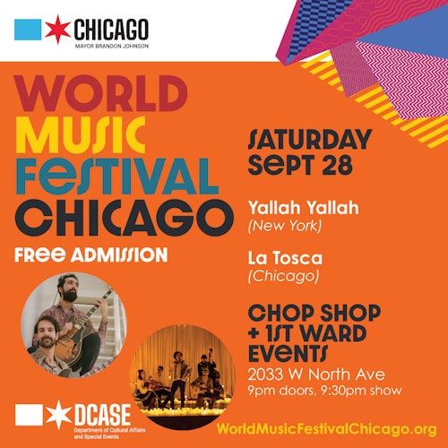 World Music Festival Chicago presents: Yallah Yallah + La Tosca