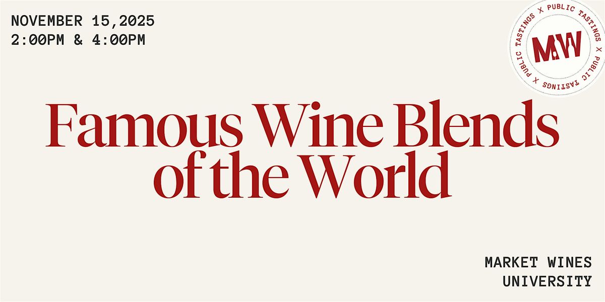 Famous Wine Blends