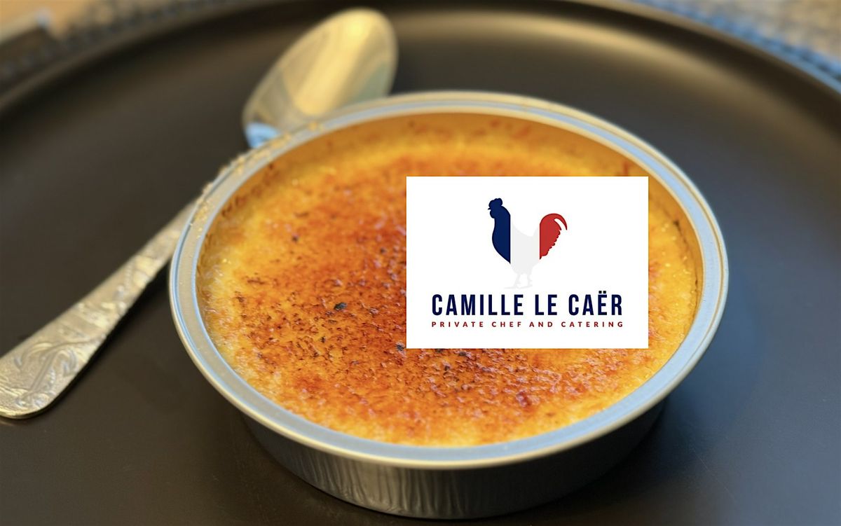 Cr\u00e8me Br\u00fbl\u00e9e baking class