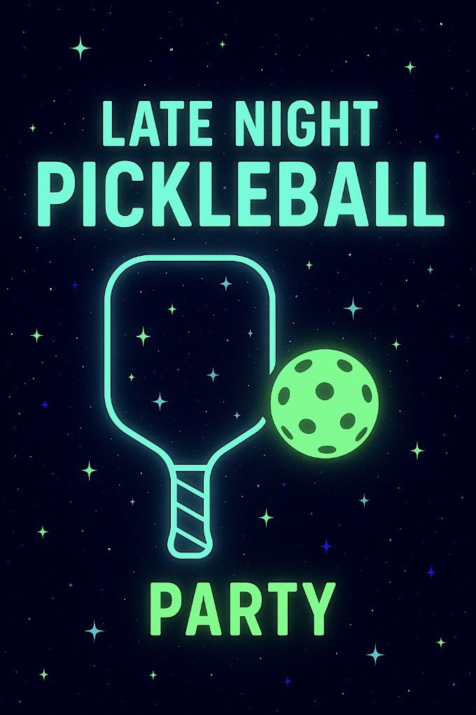 Late Night Pickleball