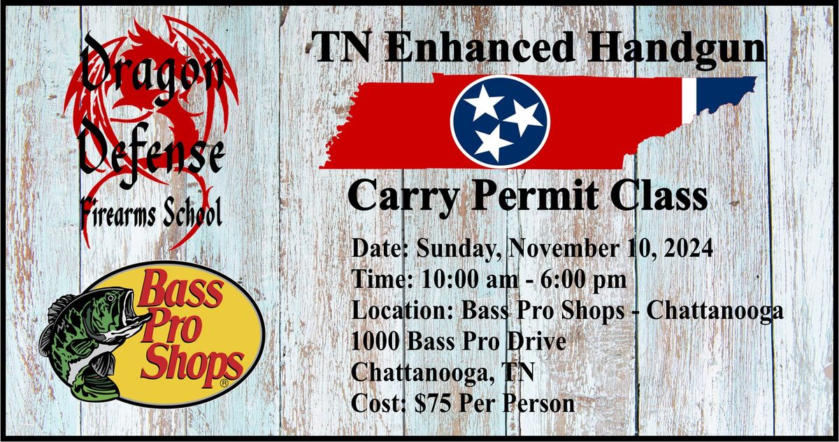 Tennessee Enhanced Handgun Carry Permit Class with Dragon Defense Firearms School 