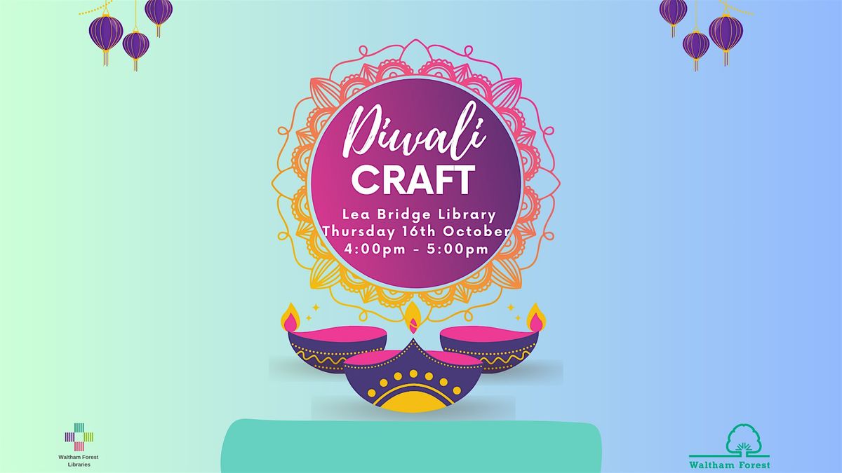 Diwali Kid's Craft@ Lea Bridge Library